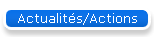 Actualits/Actions